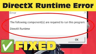 Fix Valorant The Following Components Are Required To Run This Program DirectX Runtime Error [upl. by Eselrahc]