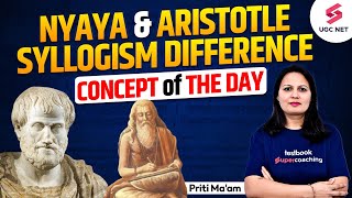 Nyaya amp Aristotle Syllogism Difference  Concept of the Day  Priti Maam [upl. by Barris]