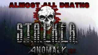 STALKER Anomaly  All Possible Deaths almost [upl. by Placeeda48]