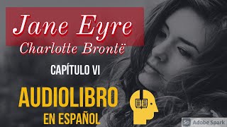 Jane Eyre Audiolibro  Capítulo 6 [upl. by Moishe]