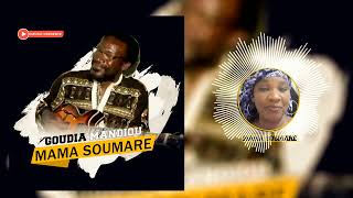 Goudia Mandiou amp Dieoudi Koura  Mama Soumare audio Officiel [upl. by Nalim]