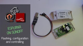 How to flash ESPurna firmware to Sonoff Basic [upl. by Tubb]