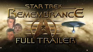 Star Trek Remembrance  FULL TRAILER [upl. by Simona983]