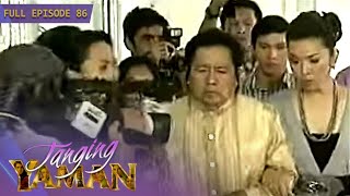 Full Episode 86  Tanging Yaman [upl. by Warner]