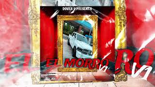 EL MORRO V1Corrido DOVER HREALOKOS MUSIC [upl. by Felten]