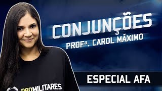 ESPECIAL AFA  Conjunções  Inglês  Profª Carol Maximo [upl. by Teerprah]