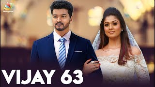 THALAPATHY 63  Nayanthara Joins Vijay  Atlee Movie  Hot Tamil Cinema News [upl. by Heidi]