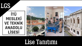 LGS 2020 Tercihler  İTÜ Lisesi  Okul Hakkında Bilgiler  Kimler Tercih Etmeli [upl. by Fabian879]