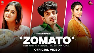 Zomato Official Video Diler Kharkiya  Anjali Raghav  Renuka Panwar  New Haryanvi Song 2024 [upl. by Aneerahs]