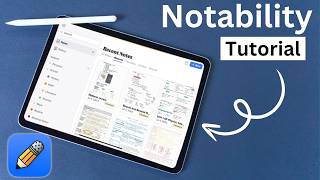 Learn How to Use Notability on iPad 2024  Complete Tutorial [upl. by Marie]