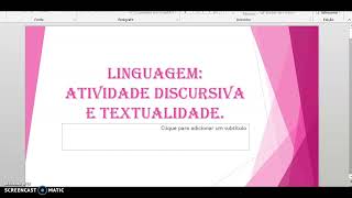 AULA 1  Linguagem atividade discursiva e textualidade [upl. by Shepp]