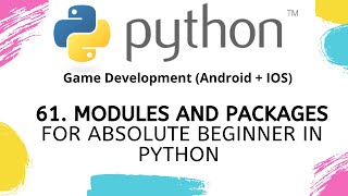 Modules and Packages in Python [upl. by Jeconiah704]