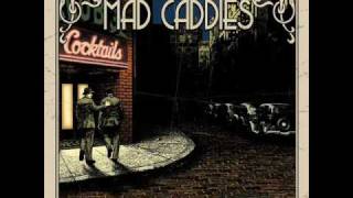 Mad Caddies  Good Intentions [upl. by Ribble]