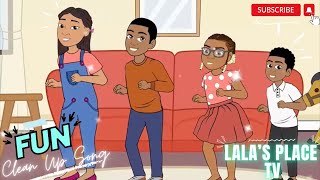 Clean Up Song  Tidy Up Song  Lalas Place  Kids Songs  Nursery Rhymes lalasplactv lalasplace [upl. by Alita]