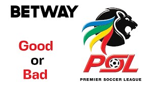 Betway PSL Good OR Bad [upl. by Swift792]