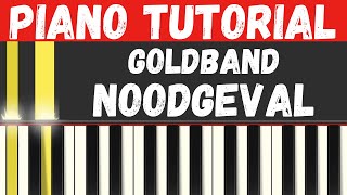 Goldband  Noodgeval Piano Tutorial  Instrumental [upl. by Fabrienne]