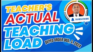 Teachers Actual Teaching Load amp Ancillary Tasks II DepEd Order 005 s 2024 [upl. by Sucy]