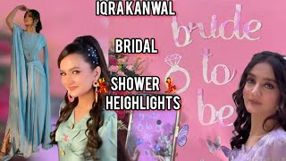 Iqra Kanwal Bridal Shower Bride To Be Iqreeb Ki Shadi Sistrology [upl. by Ashley]