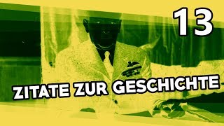 Zitate zur Geschichte 13 [upl. by Laveen]