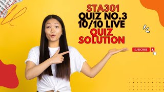 STA301 Quiz No3 Summer Semester 2024 [upl. by Erdua566]