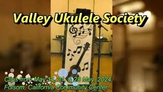 Clips from the Valley Ukulele Society Folsom California [upl. by End]