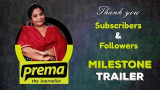 Milestone Trailer  Prema The Journalist [upl. by Animahs]