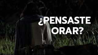 ¿Pensaste orar [upl. by Pittman]