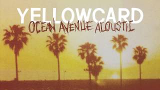 Yellowcard  Ocean Avenue Acoustic [upl. by Raveaux]