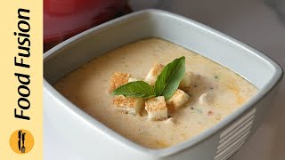 Cream of Chicken Soup Recipe By Food Fusion [upl. by Anrev685]