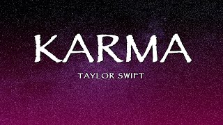 Taylor Swift  Karma Lyrics [upl. by Aiyt]