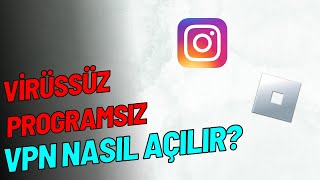 VPN NASIL AÇILIR PROGRAMSIZ  TORRENT MERKEZİ [upl. by Nosmas972]