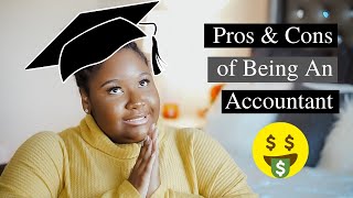 Pros amp Cons of Being an Accountant  Salary Worklife balance amp QampA [upl. by Narret]