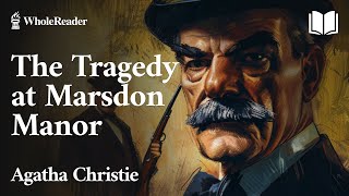 The Tragedy at Marsdon Manor  Agatha Christie  Thriller [upl. by Niggem]