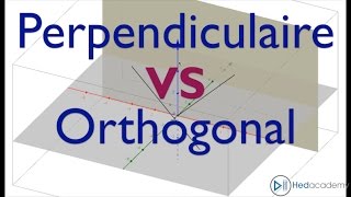 Perpendiculaire VS Orthogonal [upl. by Even]