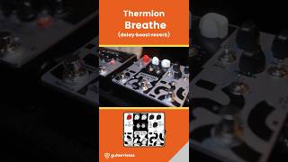 Breathe de Thermion delay reverb y boost en uno thermion delaypedal guitarraelectrica [upl. by Eelarbed]