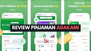 Review Adakami Pinjaman Online  Ternyata Bunga dan Denda nya Lumayan Juga ❗️❗️ [upl. by Rhodia]