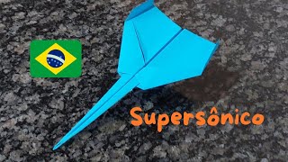 Como fazer um AVIÃO de PAPEL supersônico [upl. by Svend]