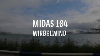 Midas 104 Wirberlwind  Coming out 24082018 [upl. by Hildagard910]