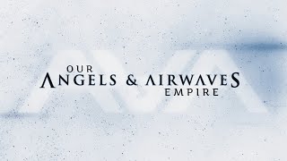 Angels amp Airwaves  Our Empire Full Album [upl. by Eslud]