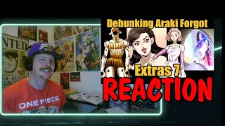 Debunking Araki Forgot Extras 7 REACTION [upl. by Aleehs]