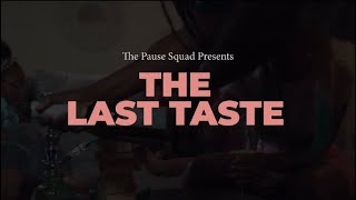 The Last Taste 🧁 [upl. by Dayna]