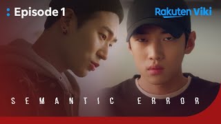 Semantic Error  EP1  Finally Found You  Korean Drama [upl. by O'Mahony]