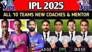 IPL 2025 All Teams Head Coach Name  IPL 2025 Teams Head Coach  Support Staff for all 10 Teams [upl. by Repsag]