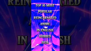 Top 10 Most popular and isekai anime  anime like reincarnation animenetflix animeflix animetime [upl. by Ruon]