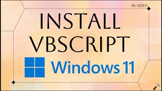 Install VBSCRIPT in Windows 11 [upl. by Hudis683]