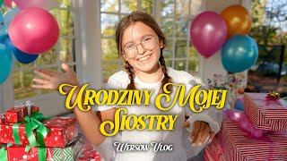 URODZINY MOJEJ SIOSTRY [upl. by Hubing]