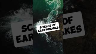 Science Behind Earthquakes Earthquake Science [upl. by Ayela]