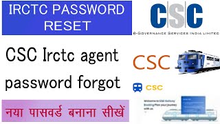 csc Irctc agent id password forgotchange  csc irctc password reset  csc irctc password forgot [upl. by Marcela]