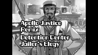 Detention Center  Jailers Elegy Apollo Justice Remix  Ace Attorney [upl. by Orv882]