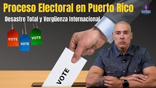 Deficientes y Sospechosas Elecciones en PR  Una Vergüenza Total [upl. by Grae]